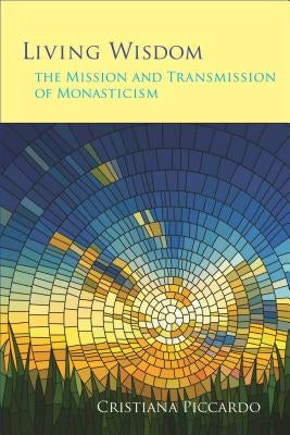 Living Wisdom by Piccardo, Cristiana
