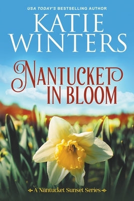 Nantucket in Bloom by Winters, Katie