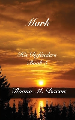 Mark by Bacon, Ronna M.