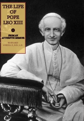 The Life of Pope Leo XIII by Press, Mediatrix