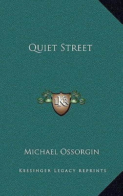 Quiet Street by Ossorgin, Michael