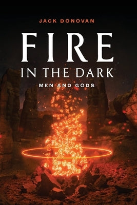 Fire in the Dark by Donovan, Jack