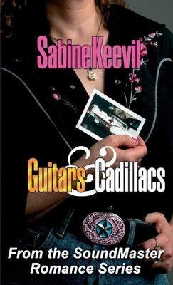 Guitars & Cadillacs by Keevil, Sabine