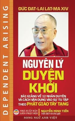 Nguyên lý Duyên khởi: Song ngữ Anh - Việt by Lạt-Ma XIV, Đức Đ&