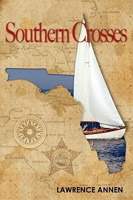 Southern Crosses by Annen, Lawrence