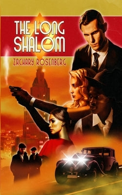 The Long Shalom by Rosenberg, Zachary