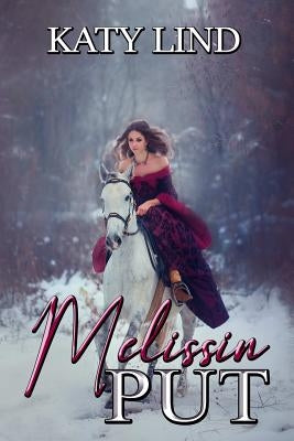 Melissin put by Lind, Katy