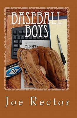 Baseball Boys by Rector, Joseph T.
