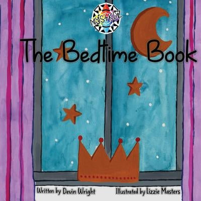 The Bedtime Book by Wright, Devin