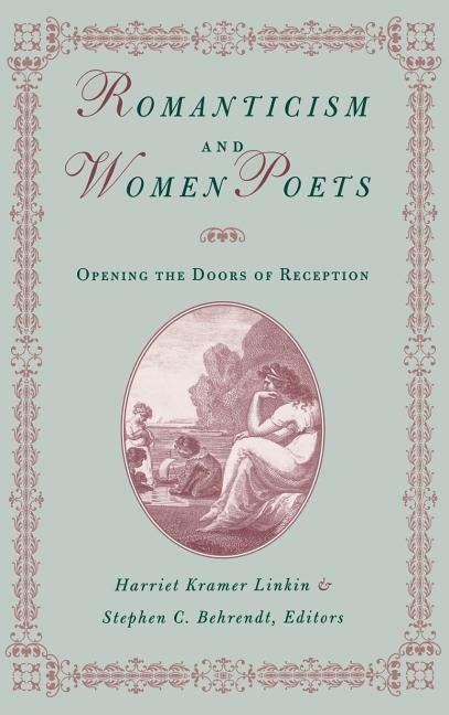 Romanticism and Women Poets by Linkin, Harriet Kramer