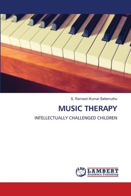Music Therapy by Kumar Sellamuthu, S. Ramesh