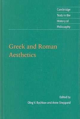 Greek and Roman Aesthetics by Bychkov, Oleg V.