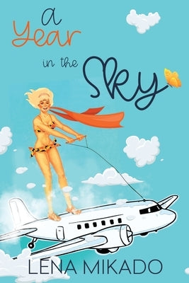 A Year in the Sky by Jayde, Fiona