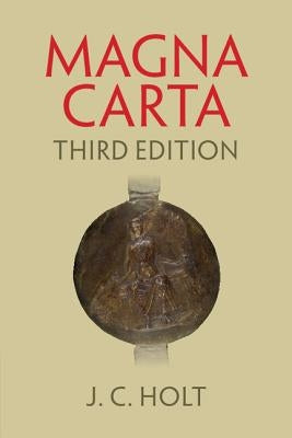 Magna Carta by Holt, J. C.