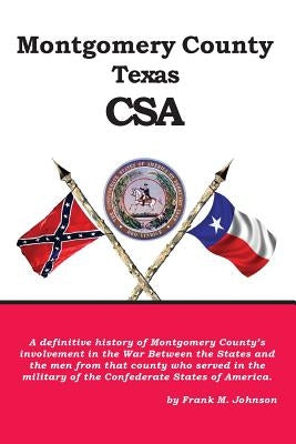 Montgomery County, Texas, CSA by Johnson, Frank M.