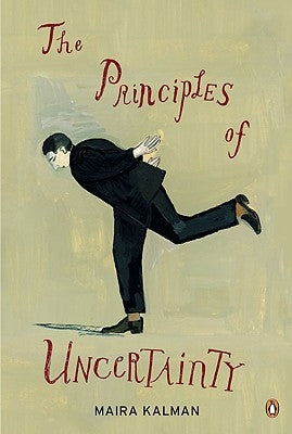 The Principles of Uncertainty by Kalman, Maira