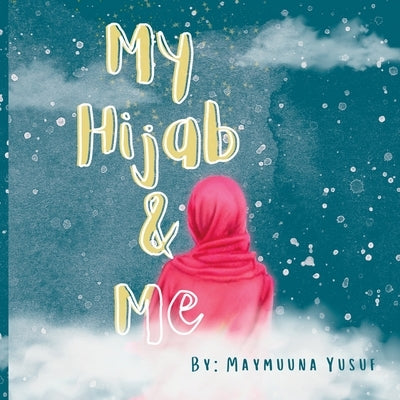 My Hijab & Me by Yusuf