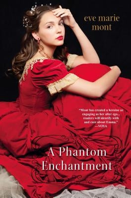 A Phantom Enchantment by Mont, Eve Marie
