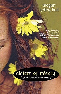 Sisters of Misery by Hall, Megan Kelley