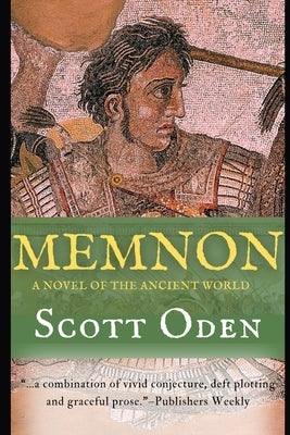 Memnon: A Novel of the Ancient World by Oden, Scott