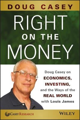 Right on the Money by Casey, Doug