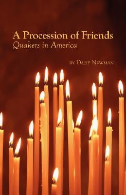 A Procession of Friends by Newman, Daisy
