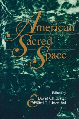 American Sacred Space by Chidester, David