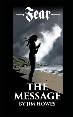 The Message by Howes, Jim