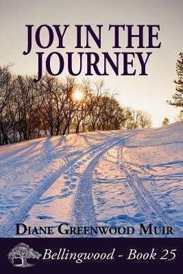 Joy in the Journey by Greenwood Muir, Diane