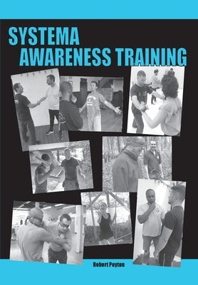Systema Awareness Training by Poyton, Robert
