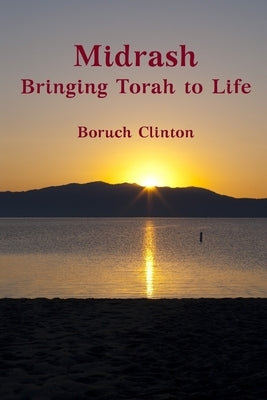 Midrash - Bringing Torah to Life by Clinton, Boruch
