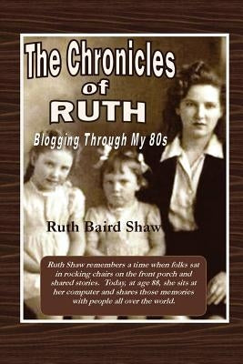 The Chronicles of Ruth by Shaw, Ruth Baird