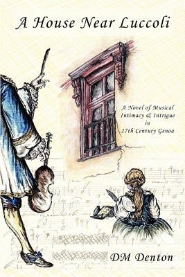 A House Near Luccoli by Denton, DM