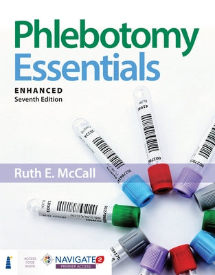 Phlebotomy Essentials, Enhanced Edition by McCall, Ruth
