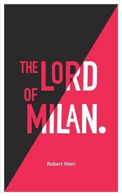 The Lord of Milan - English by Nieri, Robert