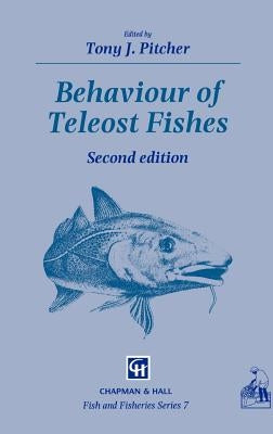 Behaviour of Teleost Fishes by Pitcher, T. J.