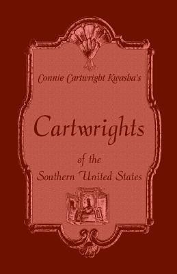 Cartwrights of the Southern United States by Kwasha, Connie Cartwright