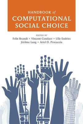 Handbook of Computational Social Choice by Brandt, Felix