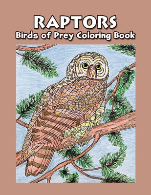 Raptors - Birds of Prey Coloring Book by House, Hancock