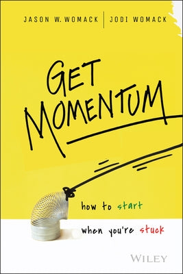 Get Momentum by Womack, Jason W.