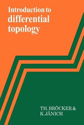 Introduction to Differential Topology by Bröcker, T.