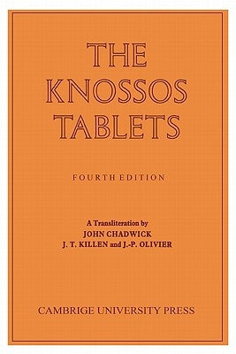 The Knossos Tablets by Chadwick, John
