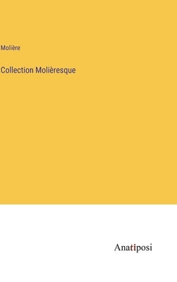 Collection Molièresque by Molière