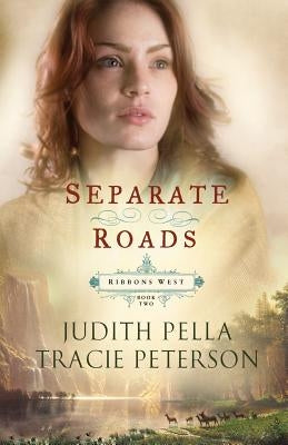Separate Roads by Pella, Judith
