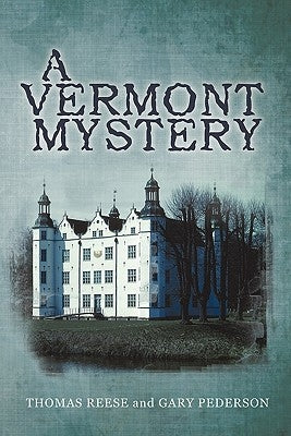 A Vermont Mystery by Reese, Thomas S. J.