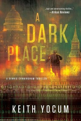 A Dark Place by Yocum, Keith