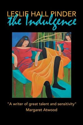 The Indulgence by Pinder, Leslie Hall