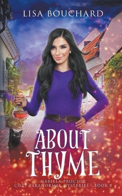 About Thyme by Bouchard, Lisa