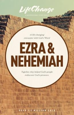 Ezra & Nehemiah by The Navigators
