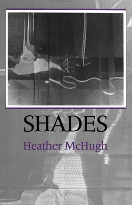 Shades Shades Shades Shades Shades by McHugh, Heather
